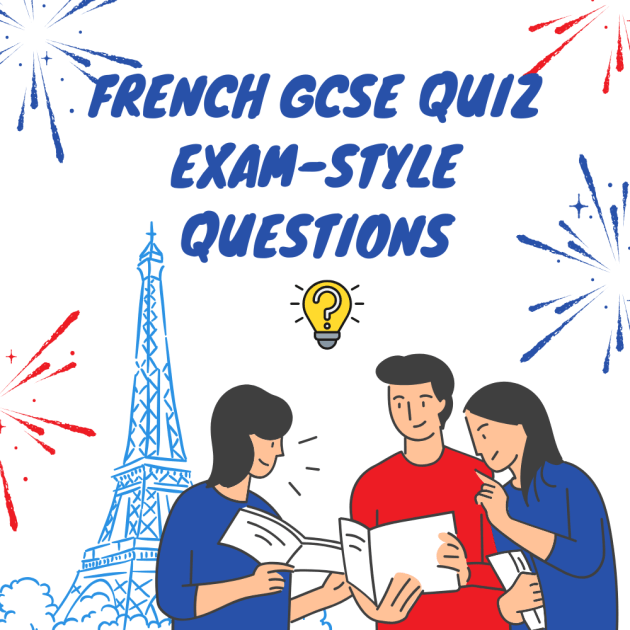 French GCSE Quiz: Exam-Style Questions